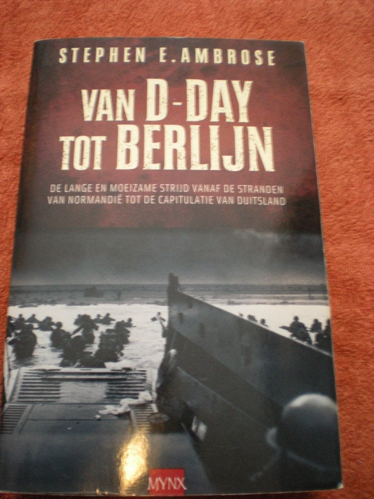 Van D-day tot Berlijn, Ophalen of Verzenden, Tweede Wereldoorlog, Gelezen, Overige onderwerpen