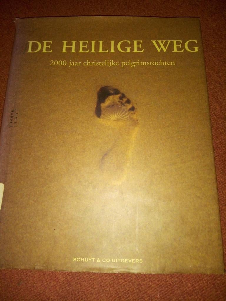 De Heilige Weg: 2000 jaar christelijke pelgrimstochten, Verzenden, Gelezen, James Harpur, Christendom | Katholiek