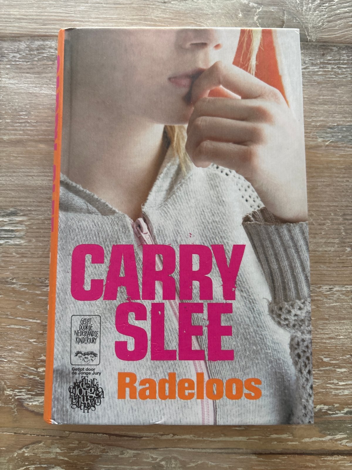 Radeloos - Carry Slee (Jeugdboek), Ophalen of Verzenden, Gelezen, Fictie