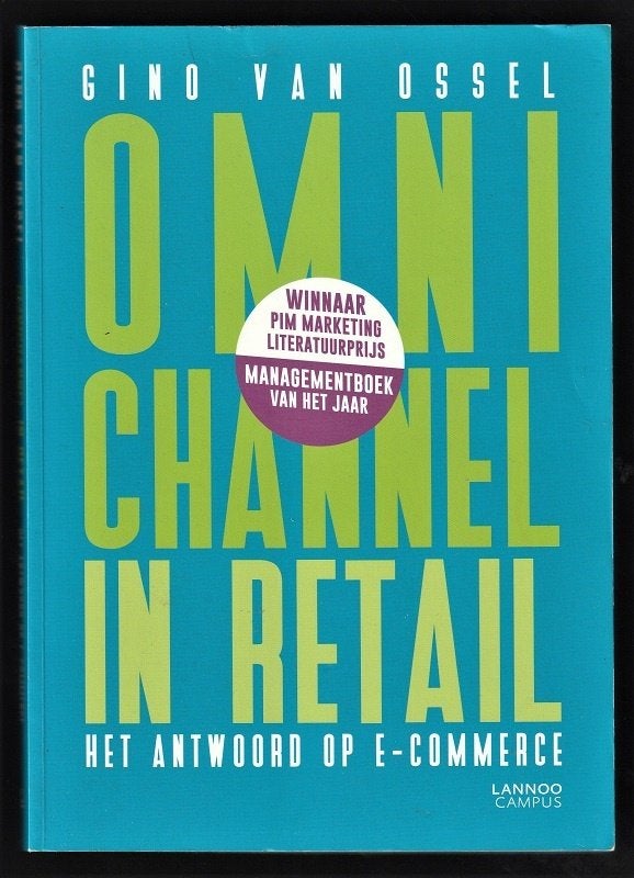 OMNICHANNEL IN RETAIL , antwoord op E-COMMERCE, Ophalen of Verzenden, Nieuw, Management