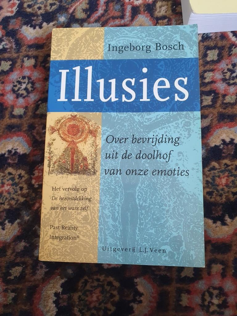 Illusies: Over bevrijding uit het doolhof van emoties, Ophalen of Verzenden
