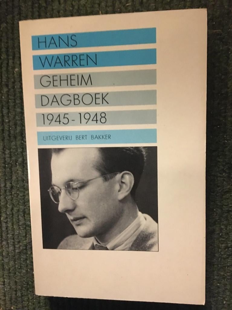 Geheim Dagboek 1945-1948; door Hans Warren #Poezie #WO2, Ophalen of Verzenden, Hans Warren, 20e eeuw of later, Gelezen