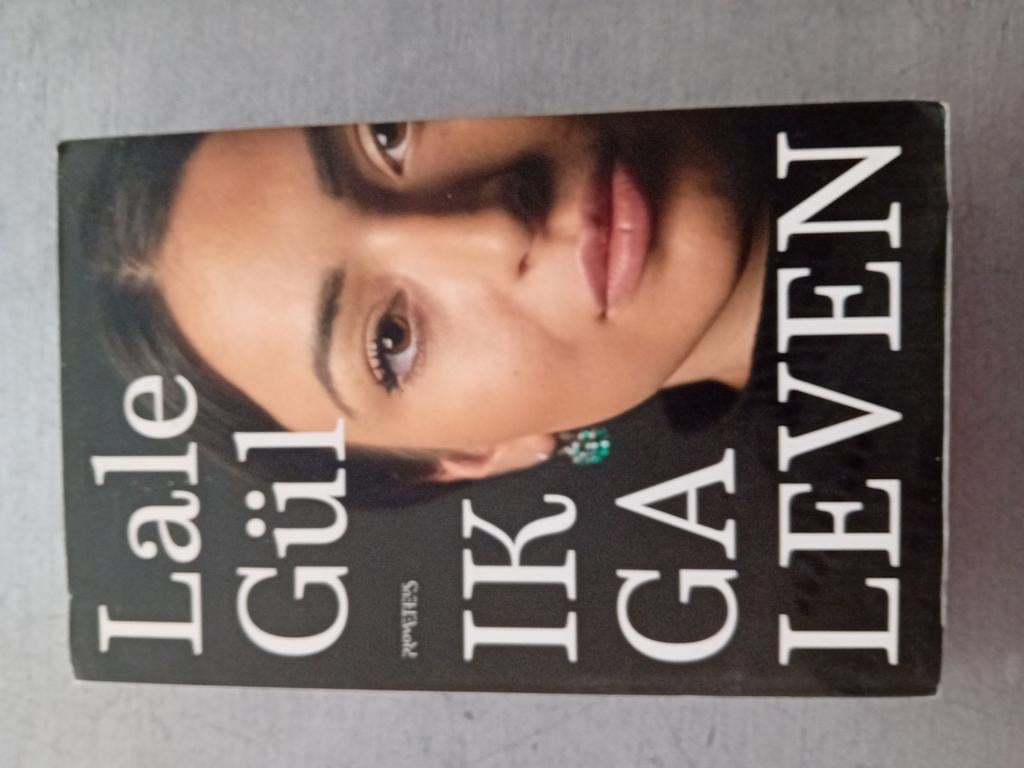 Ik ga leven - Lale Gül (Roman), Boeken, Literatuur, Ophalen of Verzenden, Zo goed als nieuw, Lale Gül, Nederland