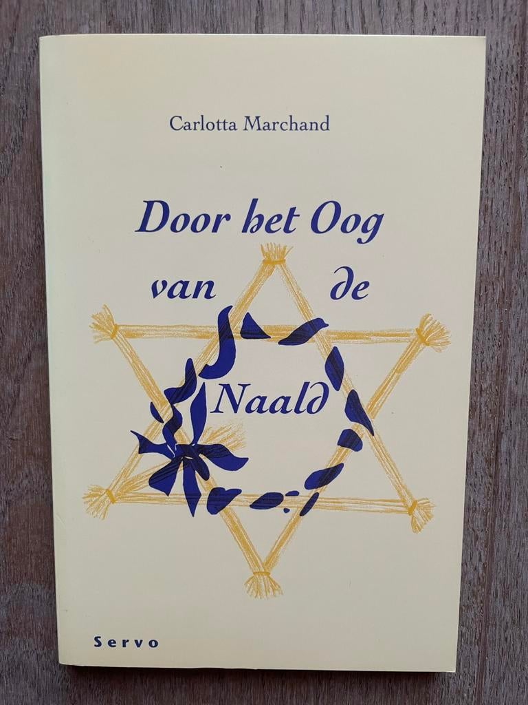 Carlotta Marchand - Door het oog van de naald ISBN9071918459, Boeken, Ophalen of Verzenden, Tweede Wereldoorlog, Zo goed als nieuw
