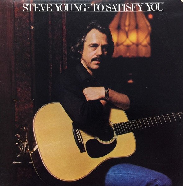 Steve Young – To Satisfy You 1981 folk rock, Gebruikt, Originele persing, Ophalen of Verzenden, 12 inch