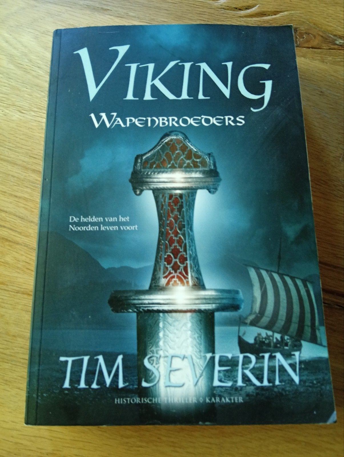 Viking: Wapenbroeders - Historische thriller Tim Severin, Boeken, Ophalen of Verzenden