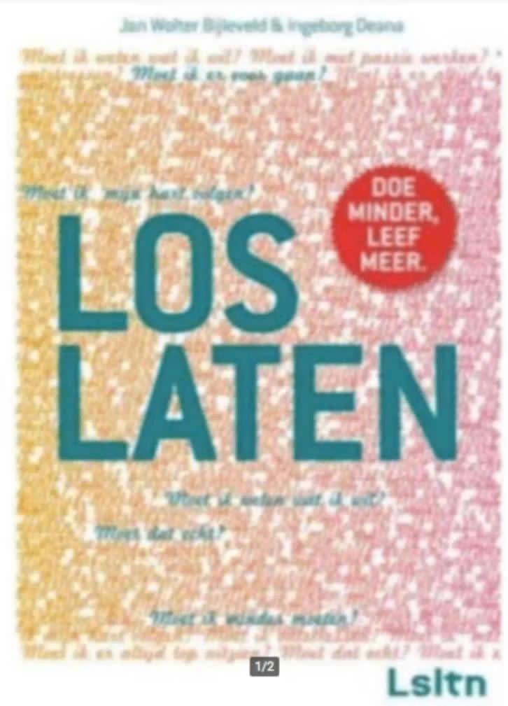 Loslaten (Doe minder, leef meer), Ophalen of Verzenden, Zo goed als nieuw