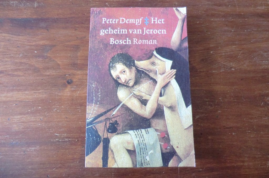 boek - roman - Peter Dempf - Het geheim van Jeroen Bosch, Ophalen of Verzenden, Zo goed als nieuw, Schilder- en Tekenkunst