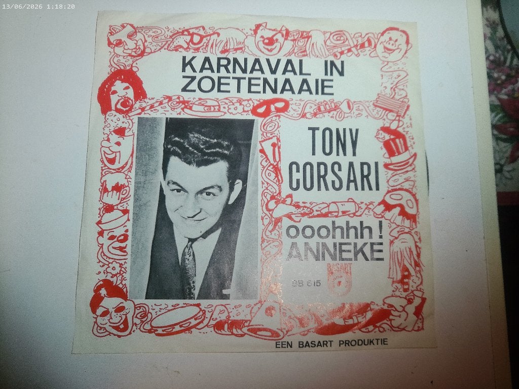 Tony Corsari - Karnaval in Zoetenaaie / oh Anneke, Fotohoes, Ophalen of Verzenden, Gebruikt, Nederlandstalig