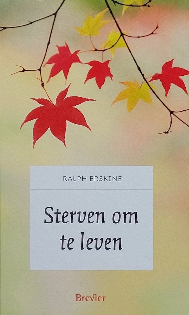 Ralph Erskine: Sterven om te leven., Boeken, Godsdienst en Theologie, Zo goed als nieuw, Christendom | Protestants, Ophalen of Verzenden