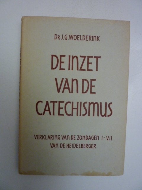 J.G.Woelderink - De inzet van de catechismus, Verzenden, Gelezen