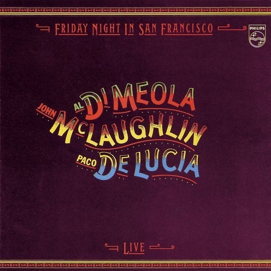 Al Di Meola John McLaughlin Paco de Lucia:Friday Night in SF, Jazz-fusion, Verzenden, Zo goed als nieuw, Live-album