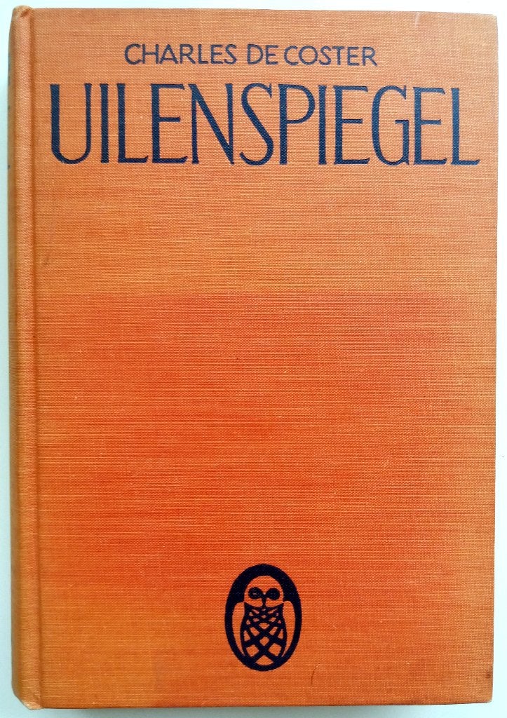 Charles de Coster - Uilenspiegel, Antiek en Kunst, Antiek | Boeken en Bijbels, Ophalen of Verzenden
