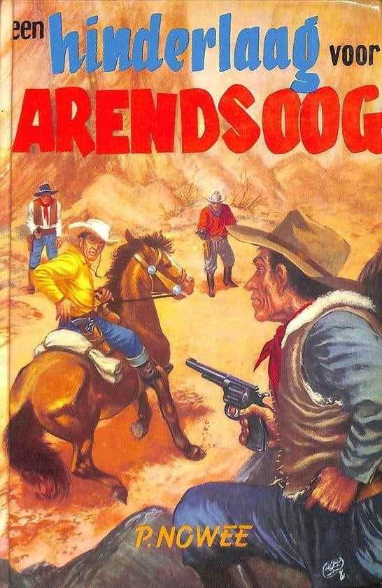 Paul Nowee  -  Arendsoog 24 Een Hinderlaag voor Arendsoog (H, Ophalen of Verzenden, Zo goed als nieuw