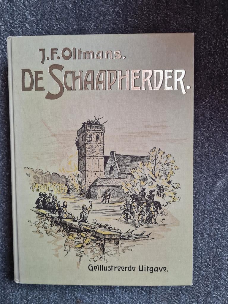 De Schaapherder - J.F. Oltmans (Geïllustreerde Uitgave), Boeken, Ophalen of Verzenden, Gelezen