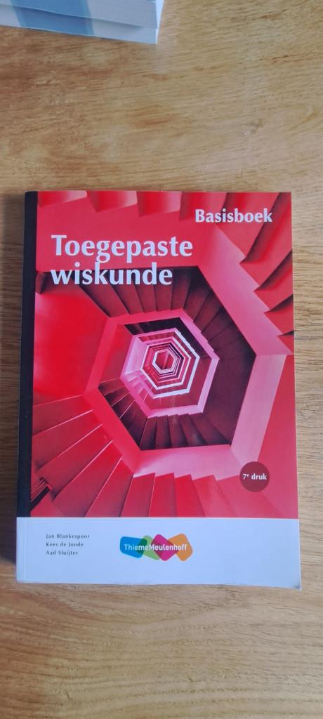 Basisboek Toegepaste wiskunde 7e druk zgan, Boeken, Ophalen of Verzenden, Beta, Zo goed als nieuw, HBO