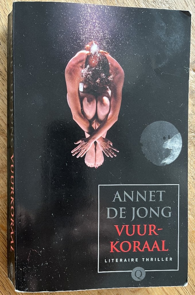 Annet de Jong - Vuurkoraal, Boeken, Gelezen, Annet de Jong, Ophalen of Verzenden, Nederland