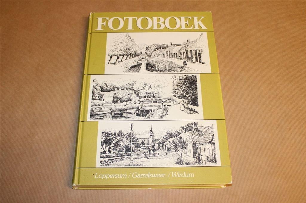 Fotoboek — Loppersum, Garrelsweer & Wirdum [1984], Ophalen of Verzenden, Gelezen