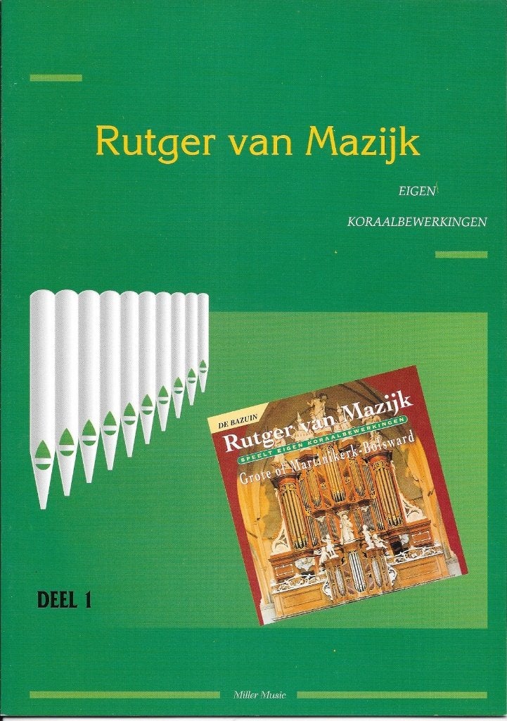 Bladmuziek Rutger van Mazijk e.a.j Muziek Center Roosendaal, Orgel, Klassiek, Nieuw, Ophalen of Verzenden