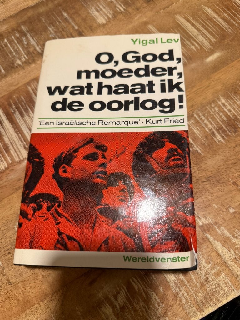 O, God, moeder, wat haat ik de oorlog! - Yigal Lev, Gelezen, Yigal Lev, Ophalen of Verzenden, Algemeen