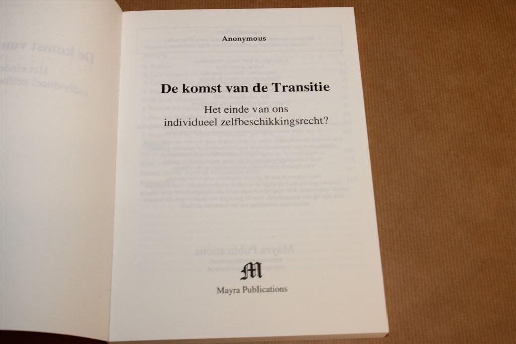 De Komst van de Transitie — Zelfbeschikkingsrecht, Boeken, Ophalen of Verzenden, Gelezen, Overige onderwerpen, Achtergrond en Informatie