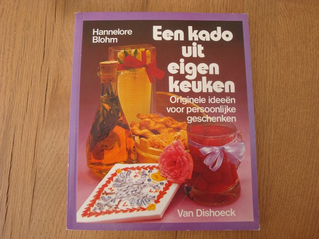 Kookboek Een kado uit eigen keuken - zelfgemaakte kado's, Boeken, Ophalen of Verzenden, Zo goed als nieuw