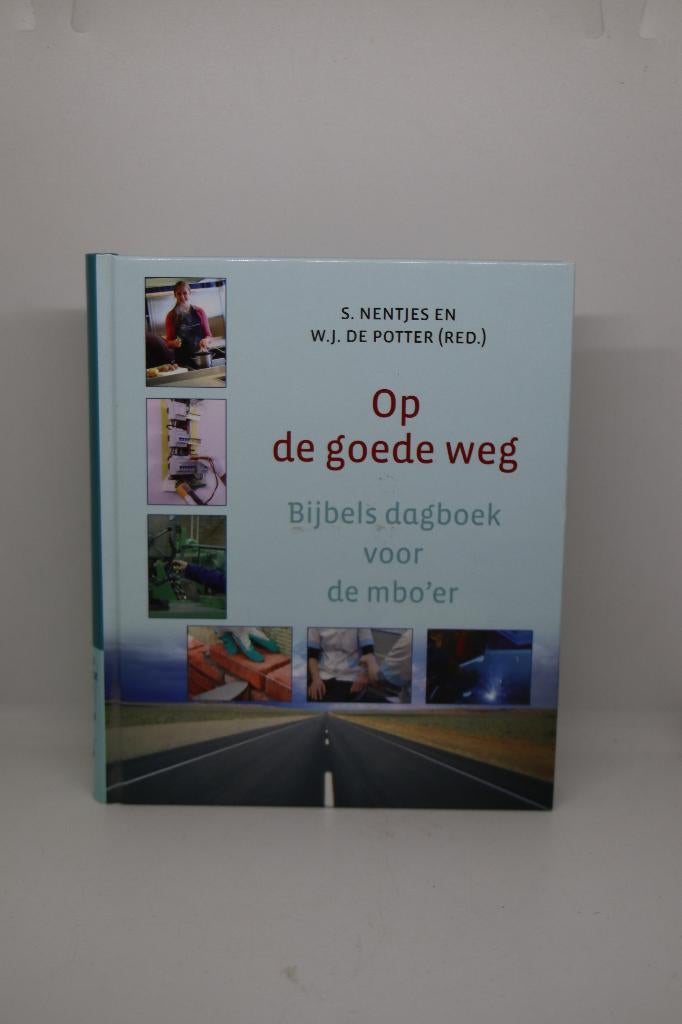 Op de goede weg - S. Nentjes, Ophalen of Verzenden, Zo goed als nieuw