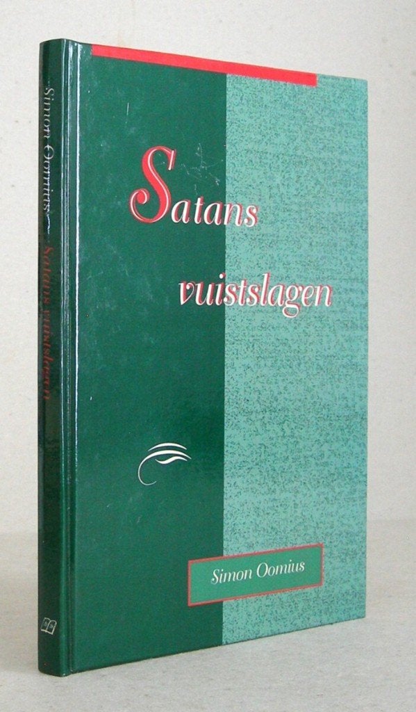 Simon Oomius: Satans vuistslagen., Christendom | Protestants, Ophalen of Verzenden, Simon Oomius, Zo goed als nieuw
