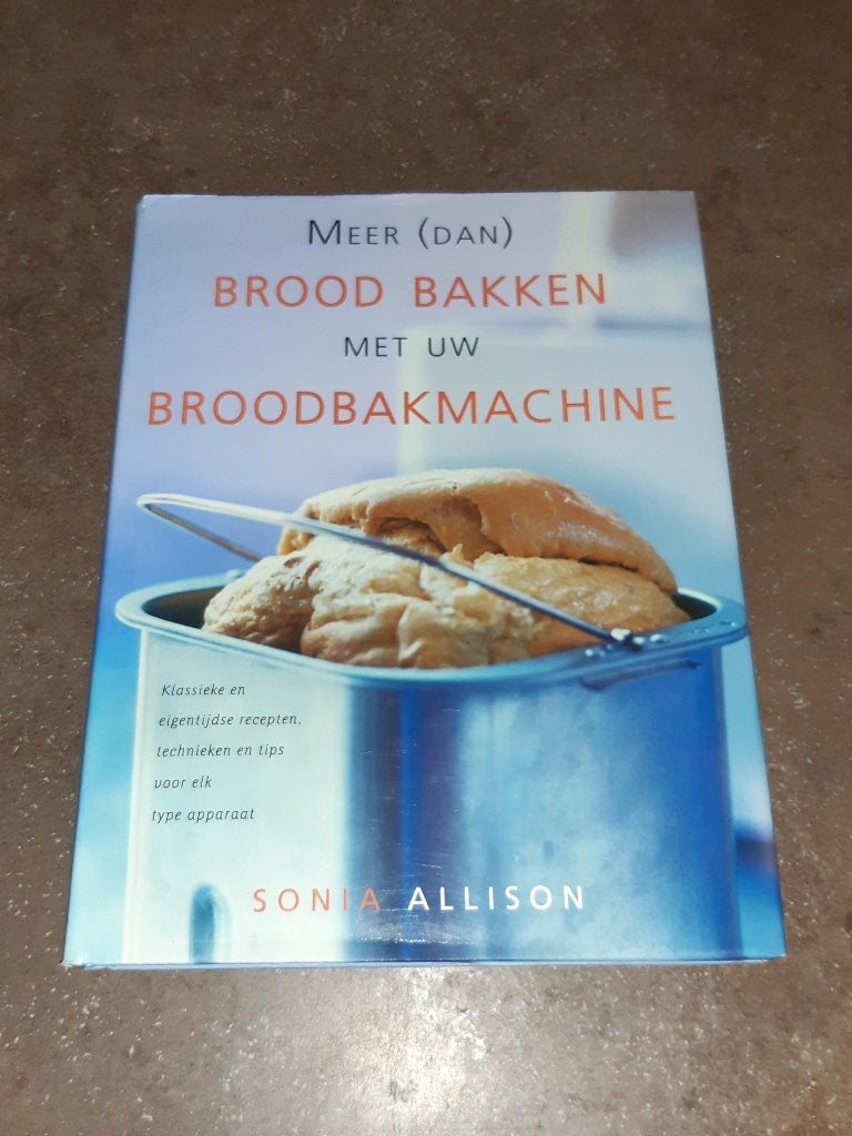 Brood bakken met uw broodbakmachine nieuw S. Allison, Ophalen of Verzenden, Nieuw, Nederland en België