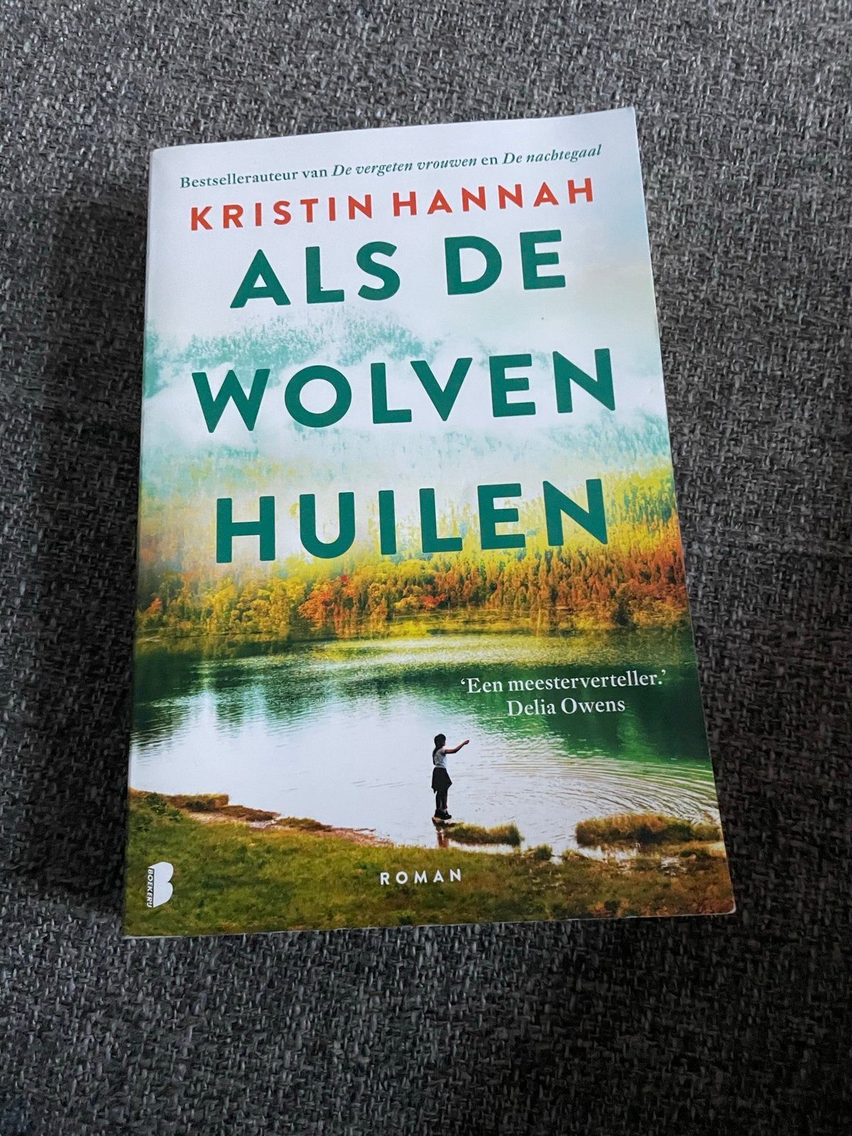 Als de Wolven Huilen - Kristin Hannah, Boeken, Ophalen of Verzenden, Zo goed als nieuw
