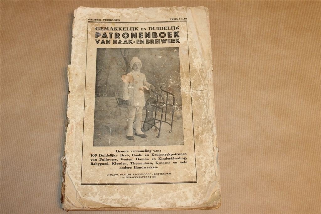 Haak en Breipatronen — 100 Patronen Handwerk 1900, Ophalen of Verzenden, Gelezen, Borduren en Naaien
