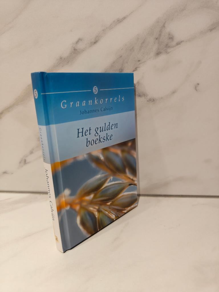 Johannes Calvijn. Het gulden boekske. Graankorrels - deel 5., Boeken, Ophalen of Verzenden, Gelezen, Christendom | Protestants