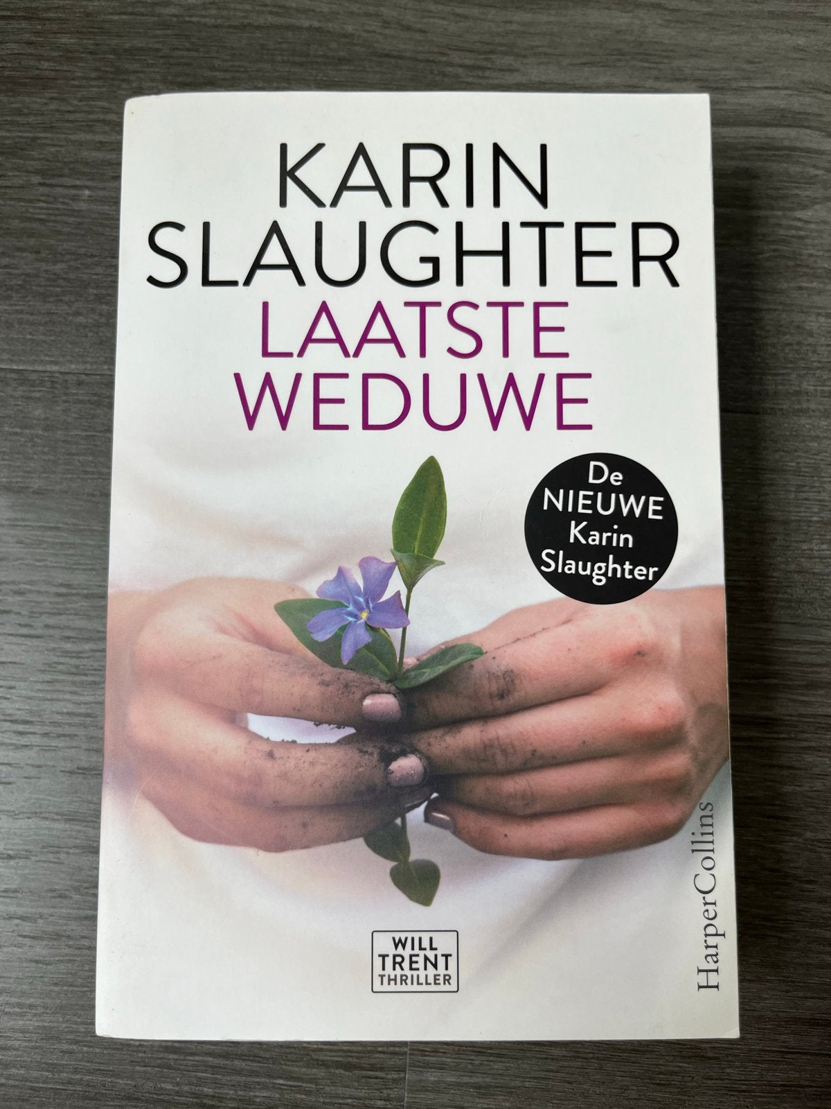 Karin Slaughter - Laatste Weduwe (Will Trent Thriller), Boeken, Ophalen of Verzenden, Zo goed als nieuw, Nederland