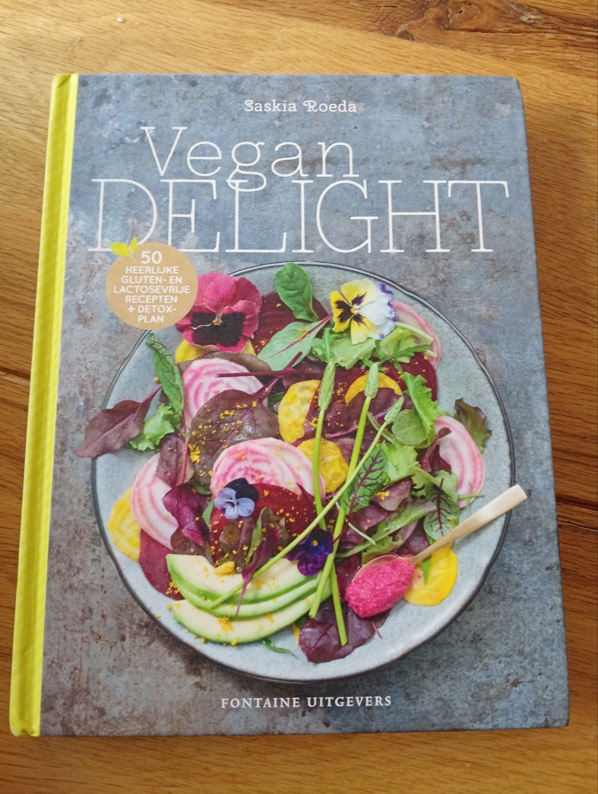 Vegan Delight: 50 heerlijke vegan recepten, Hoofdgerechten, Saskia Roeda, Gezond koken, Ophalen of Verzenden