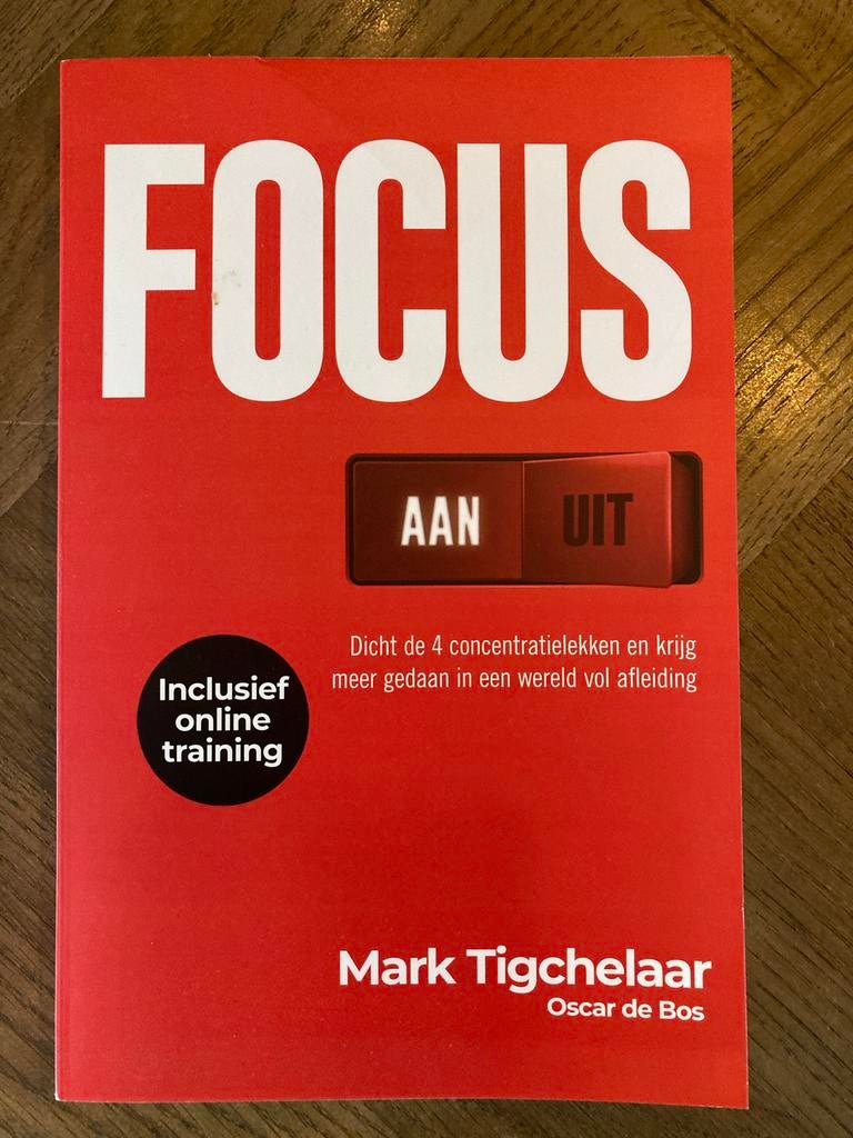 Focus Aan/Uit - Mark Tigchelaar & Oscar de Bos, Boeken, Ophalen of Verzenden, Zo goed als nieuw, Nederland