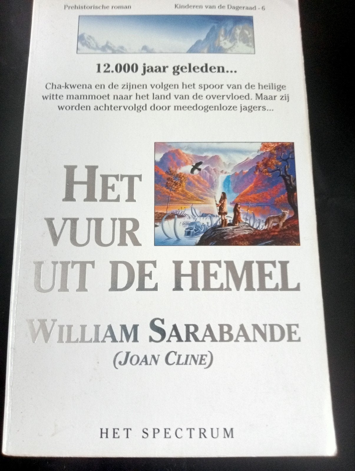 Kinderen van de Dageraad - Het Vuur uit de Hemel, Ophalen of Verzenden, Gelezen, William Sarabande (Joan Cline), Nederland
