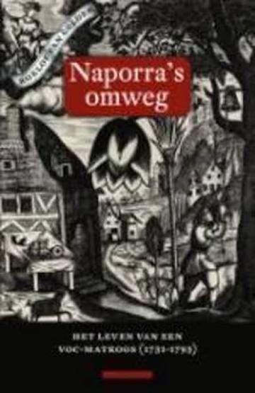 Naporra's omweg, Ophalen of Verzenden, Zo goed als nieuw, Roelof van Gelder, 17e en 18e eeuw