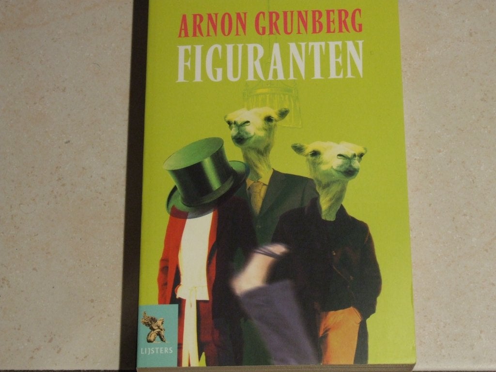 Grote Lijsters: Figuranten / Aron Grunberg      , Ophalen of Verzenden, Zo goed als nieuw