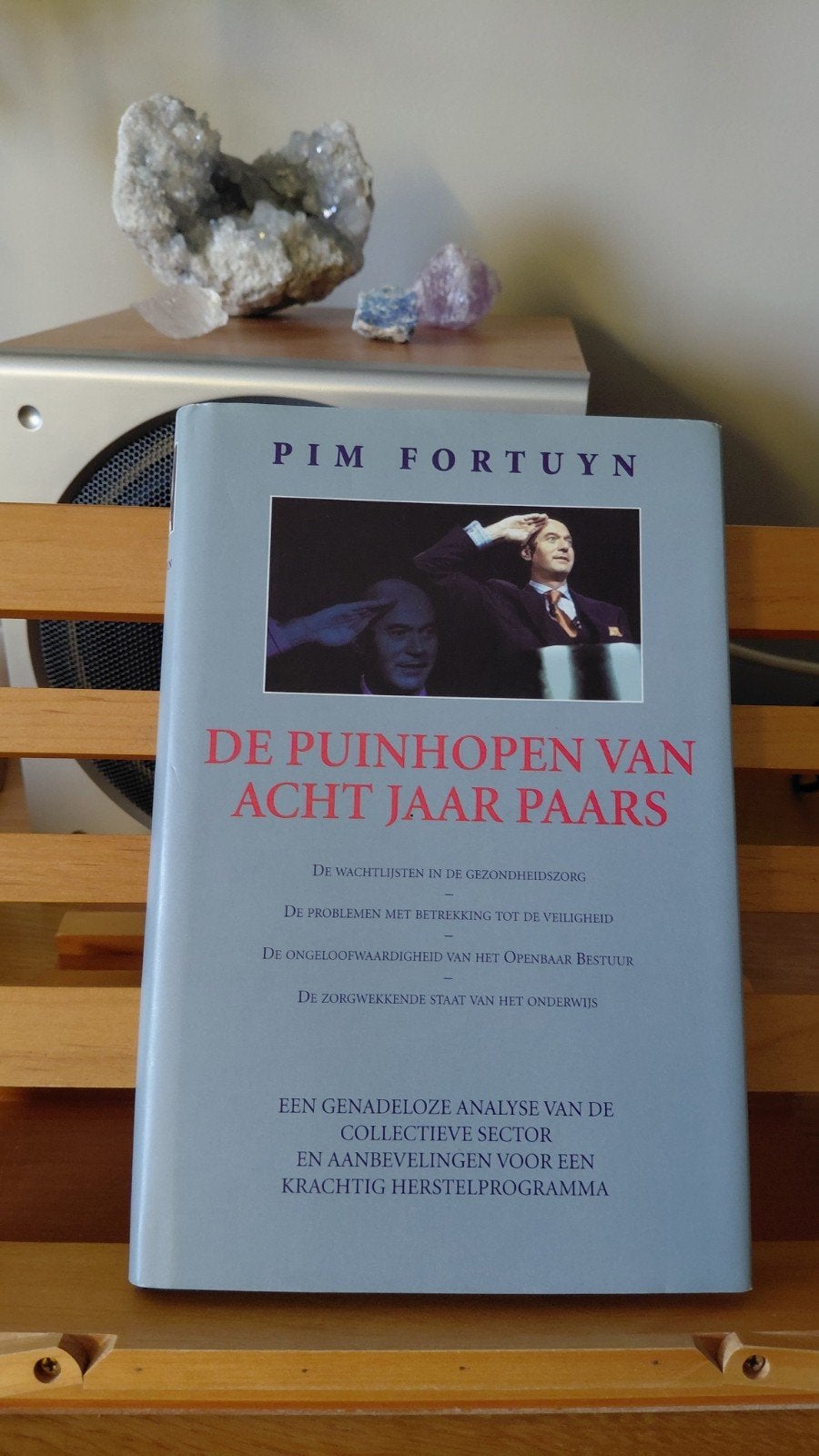 Pim Fortuyn - De Puinhopen van Acht Jaar Paars, Ophalen of Verzenden, Zo goed als nieuw, Pim Fortuyn, Politiek