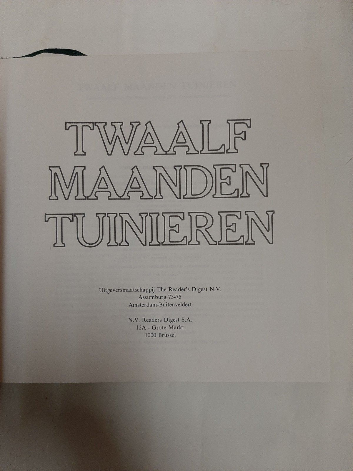 Twaalf Maanden Tuinieren - Reader's Digest, Boeken, Wonen en Tuinieren, Ophalen of Verzenden, Zo goed als nieuw, Tuinieren en Tuinplanten