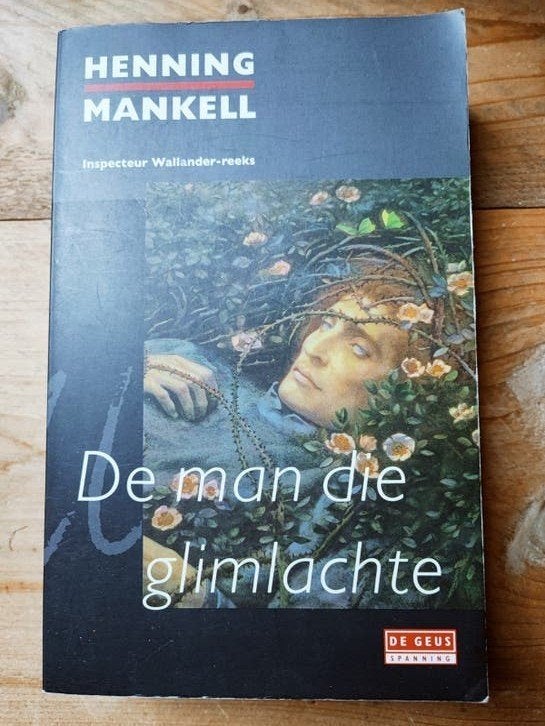 De man die glimlachte Henning Mankell (Inspecteur Wallander, Verzenden, Gelezen, Henning Mankell, Scandinavië