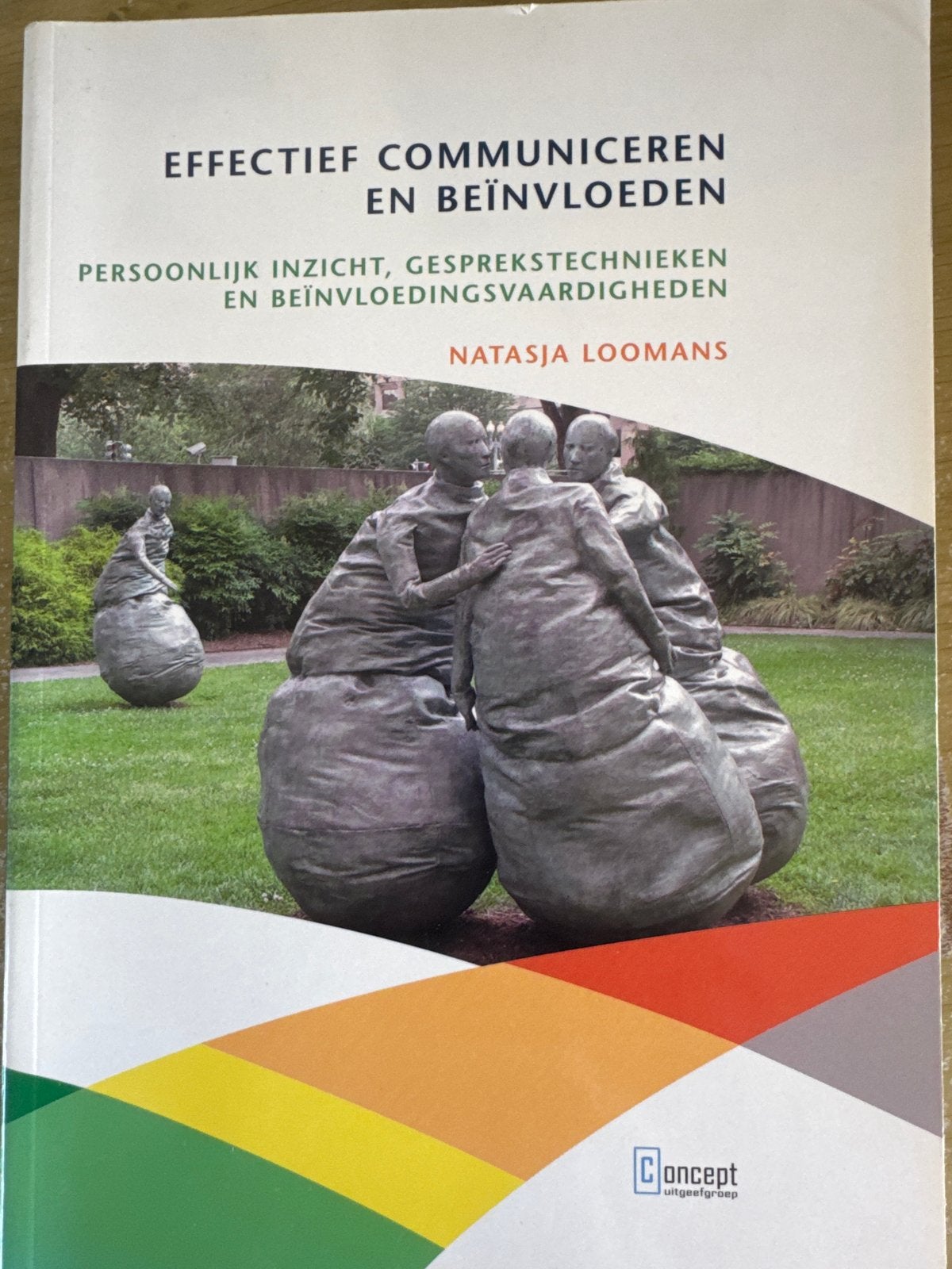 Effectief Communiceren en Beïnvloeden - Natasja Loomans, Boeken, Ophalen of Verzenden, Zo goed als nieuw