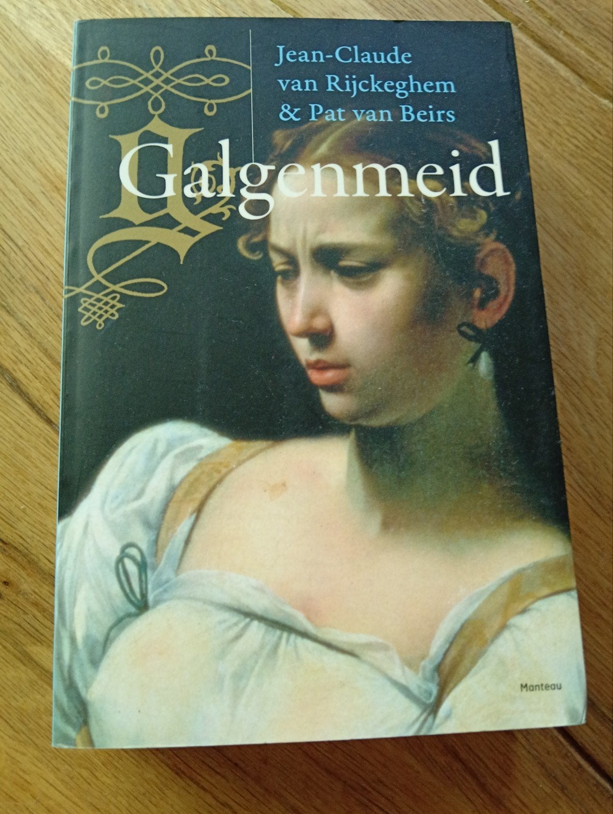 Galgenmeid - Jean-Claude van Rijckeghem & Pat van Beirs, Boeken, Ophalen of Verzenden, Zo goed als nieuw, Jean-Claude van Rijckeghem & Pat van Beirs
