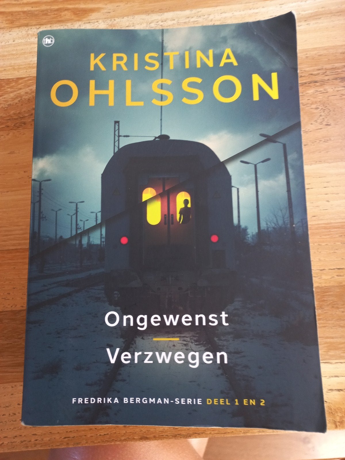 Kristina Ohlsson - Ongewenst & Verzwegen (Fredrika Bergman), Boeken, Thrillers, Ophalen of Verzenden, Gelezen, Kristina Ohlsson