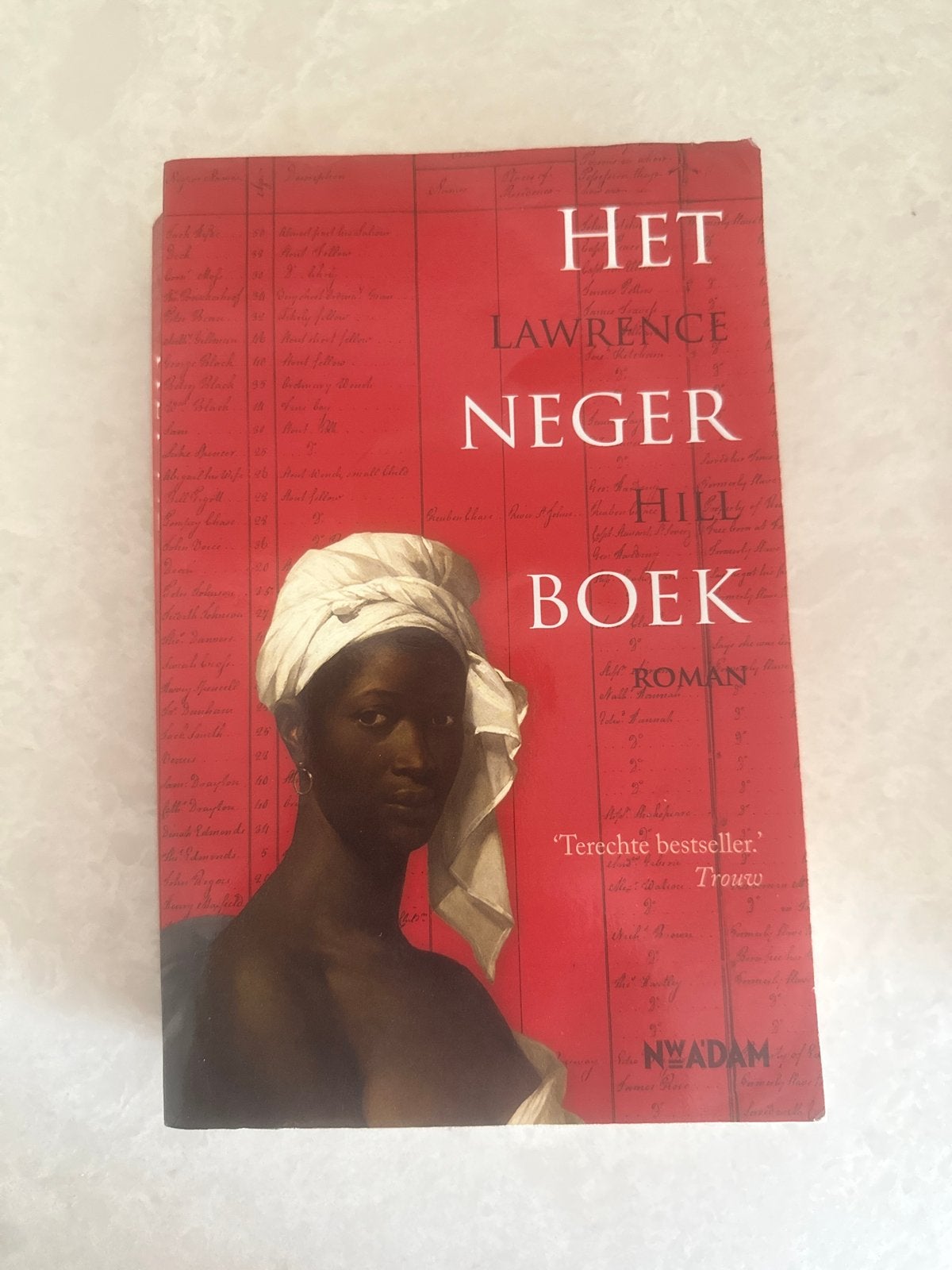 Het Negerboek - Lawrence Hill - Roman, Ophalen of Verzenden, Gelezen, Nederland