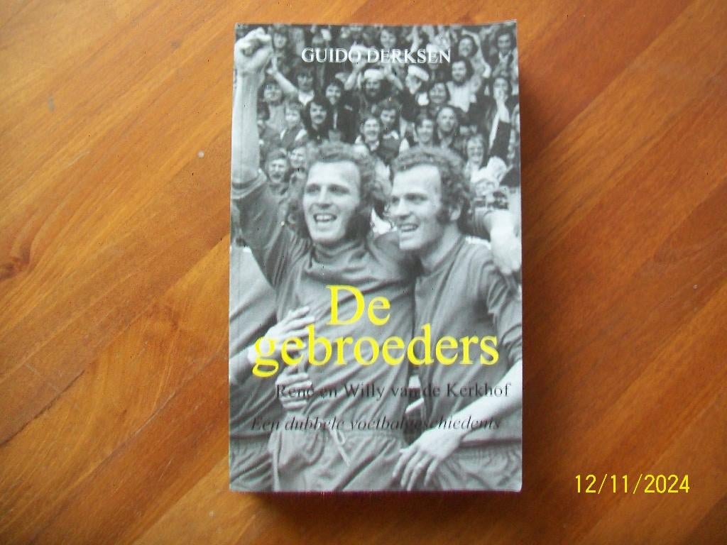 De Gebroeders - René , Willy van de Kerkhof ( Guido Derksen), Verzamelen, Sportartikelen en Voetbal, Verzenden, Zo goed als nieuw