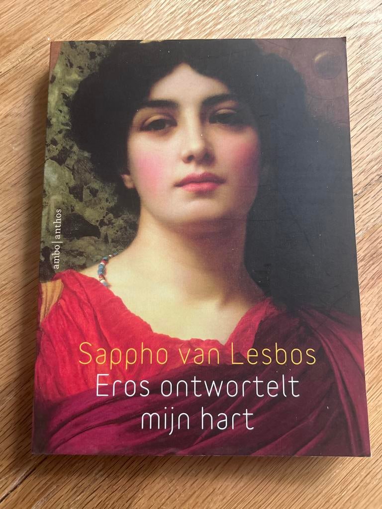 Sappho van Lesbos - Eros ontwortelt mijn hart, Ophalen of Verzenden, Zo goed als nieuw, Europa overig