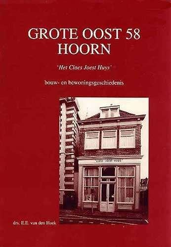 Grote oost 58 Hoorn. Drs. van den Hoek Boeiende beschrijving, Ophalen of Verzenden, Zo goed als nieuw