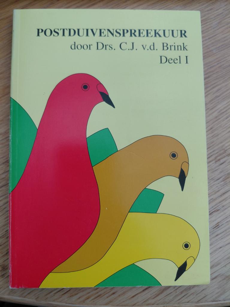 Duivenboek, duivenspreekuur ( Drs. C.J. v.d. Brink ) deel 1, Ophalen of Verzenden