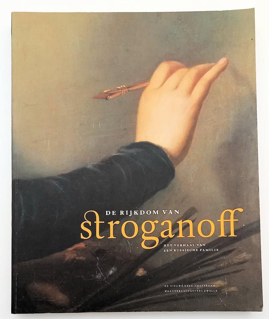 [Rusland] De rijkdom van Stroganoff - Kunst, Ophalen of Verzenden, Gelezen